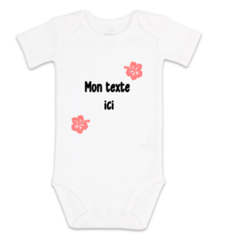 Mon body personnalisé avec mon texte | Hibiscus