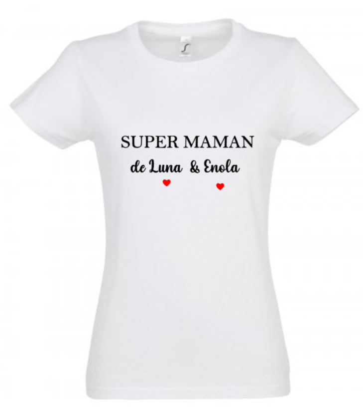 T Shirt Super Maman